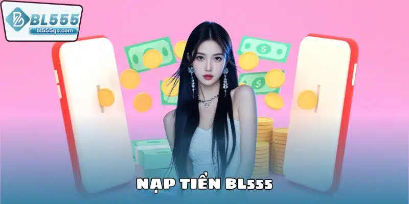 nap-tien-bl555